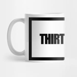 THIRTEEN Mug